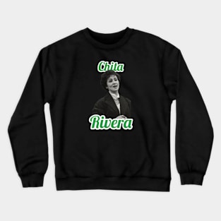 Chita Rivera Crewneck Sweatshirt